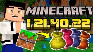 Minecraft 1.21.40.22 1